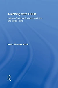 Teaching with DBQs: Helping Students Analyze Nonfiction and Visual Texts