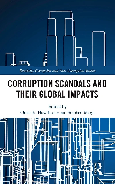 Corruption Scandals and their Global Impacts