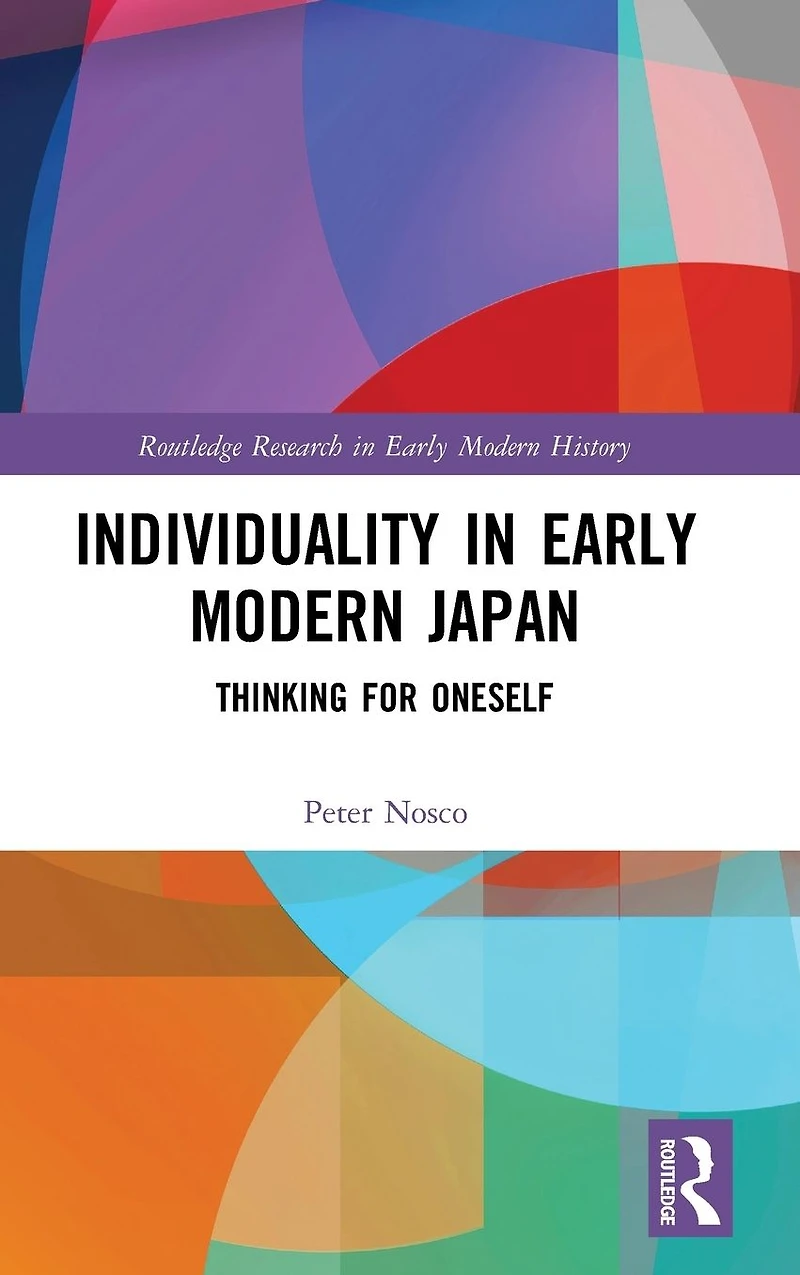 Individuality Early Modern Japan: Thinking for Oneself