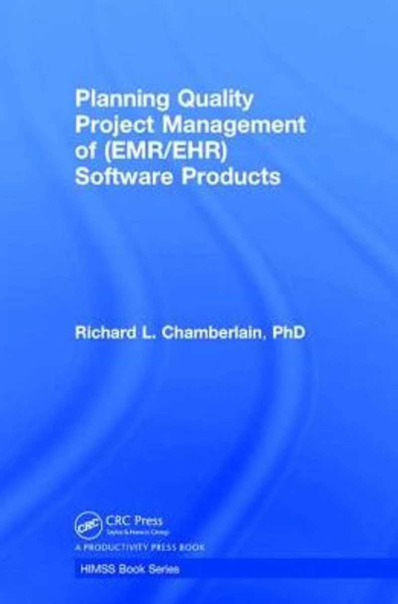 Planning Quality Project Management of (EMR/EHR) Software Products