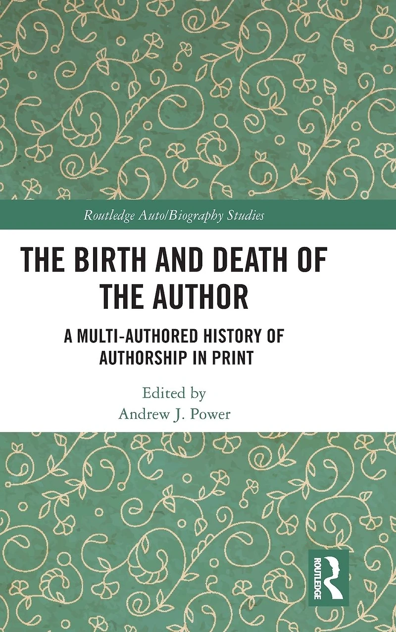 the Birth and Death of Author: A Multi-Authored History Authorship Print