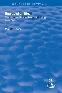 Engraved on Steel: History of Picture Production Using Steel Plates