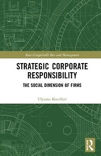Strategic Corporate Responsibility: The Social Dimension of Firms