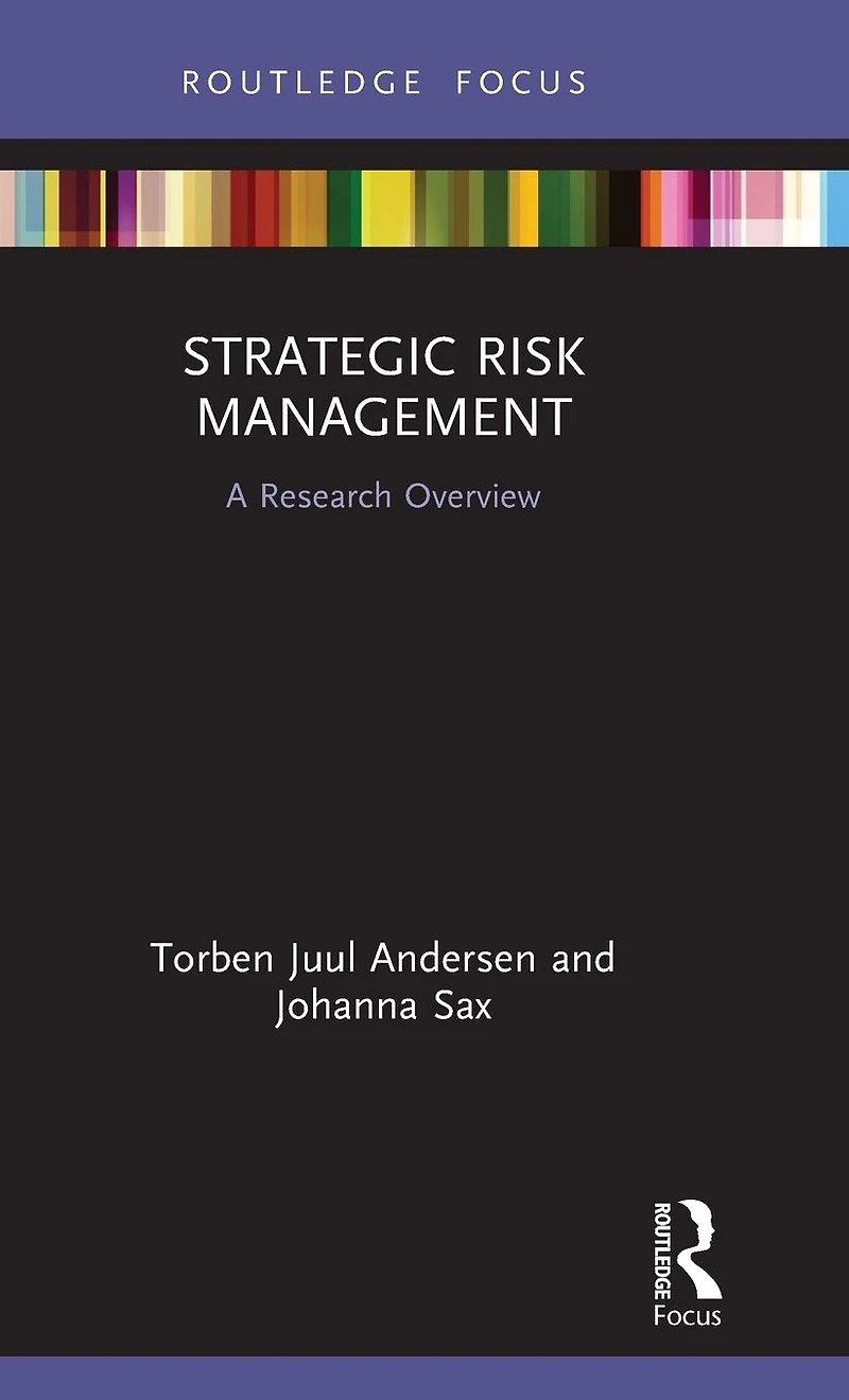 Strategic Risk Management: A Research Overview