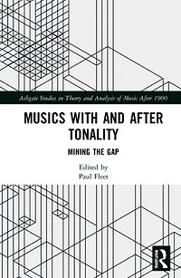 Musics with and after Tonality: Mining the Gap