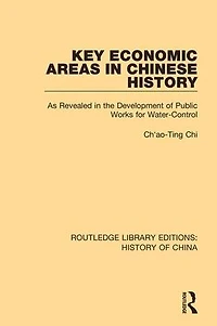 Key Economic Areas Chinese History: As Revealed the Development of Public Works for Water-Control