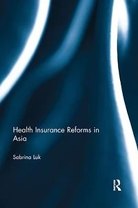 Health Insurance Reforms Asia