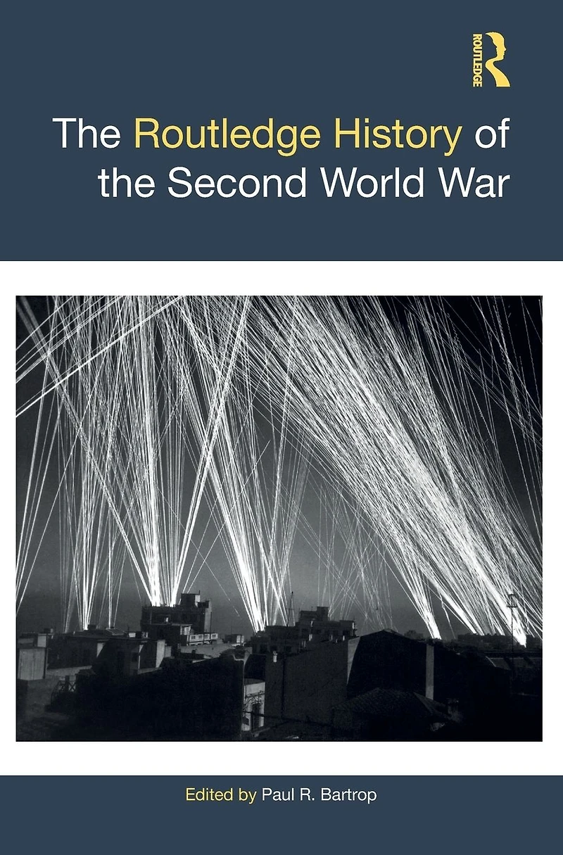 the Routledge History of Second World War