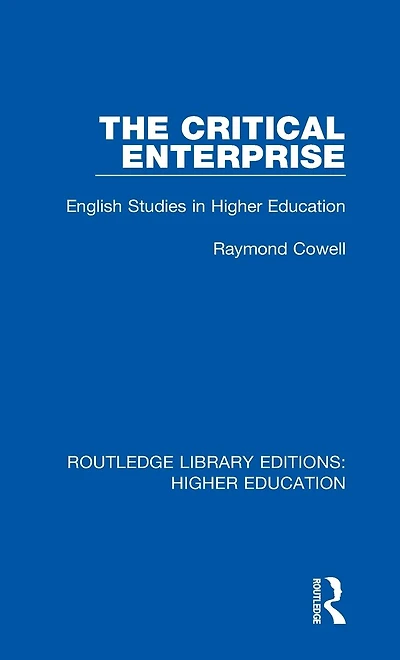 The Critical Enterprise: English Studies Higher Education