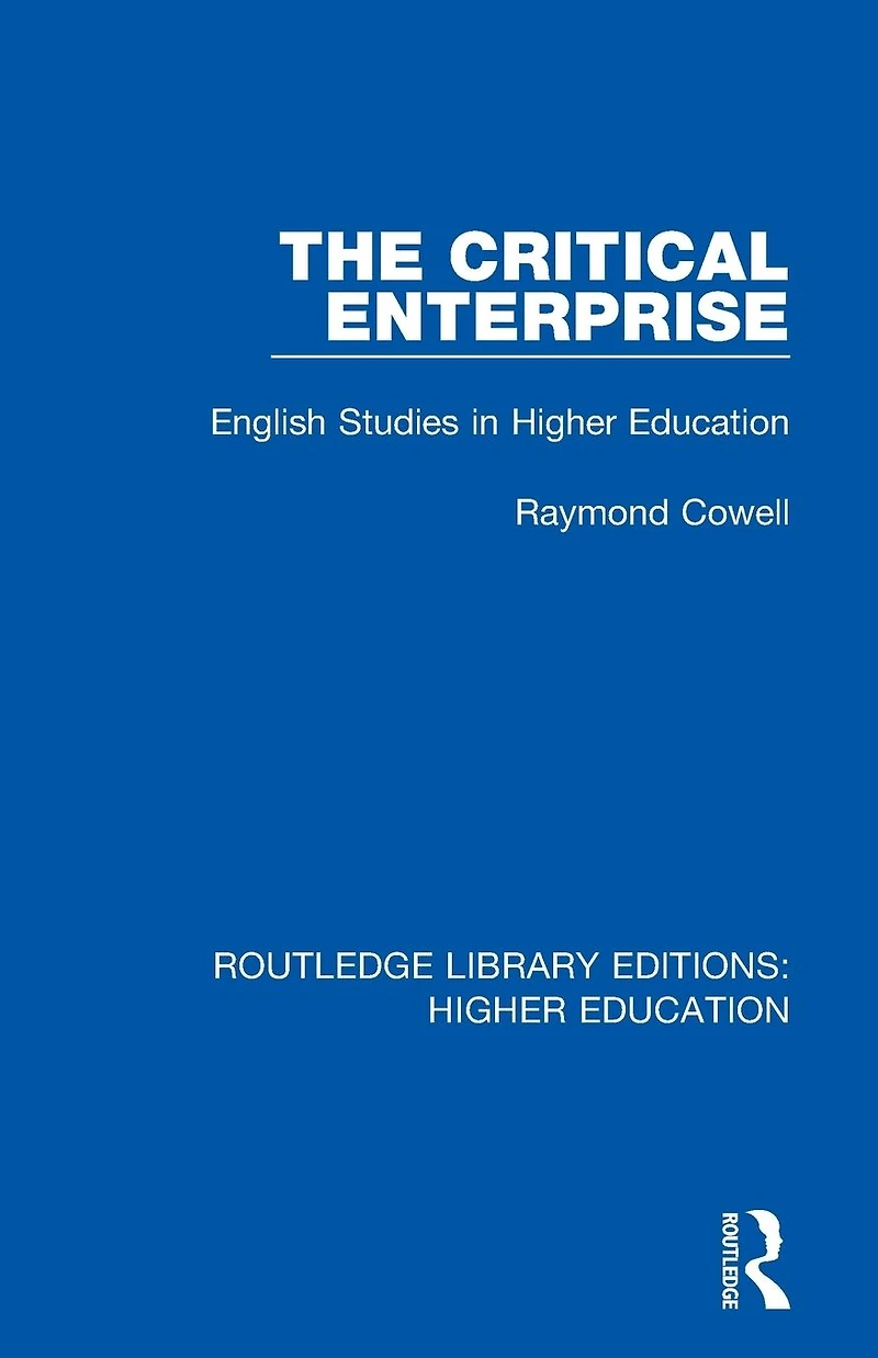 The Critical Enterprise: English Studies Higher Education