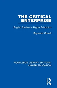 The Critical Enterprise: English Studies Higher Education