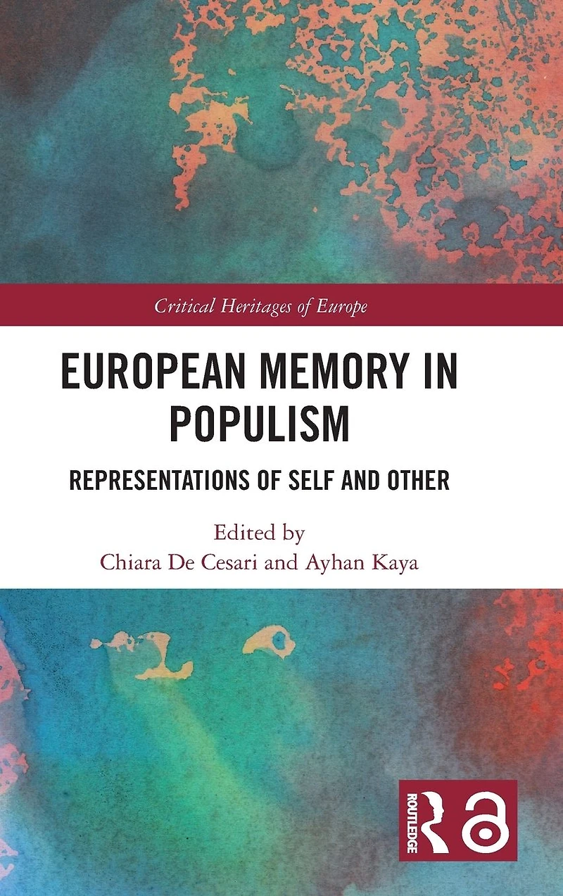 European Memory Populism: Representations of Self and Other