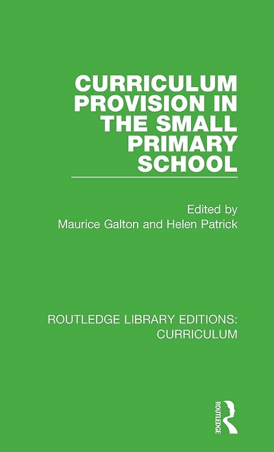Curriculum Provision the Small Primary School