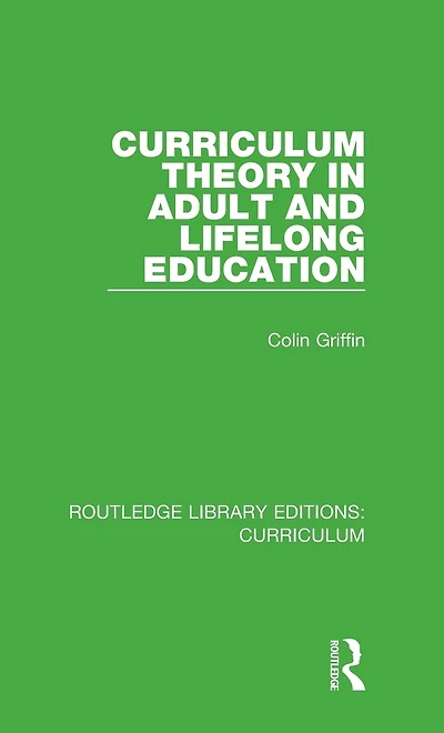 Curriculum Theory Adult and Lifelong Education