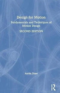 Design for Motion: Fundamentals and Techniques of Motion