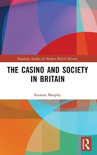 The Casino and Society Britain