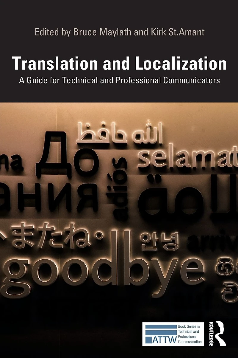 Translation and Localization: A Guide for Technical Professional Communicators