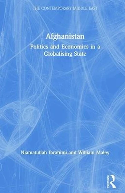 Afghanistan: Politics and Economics a Globalising State