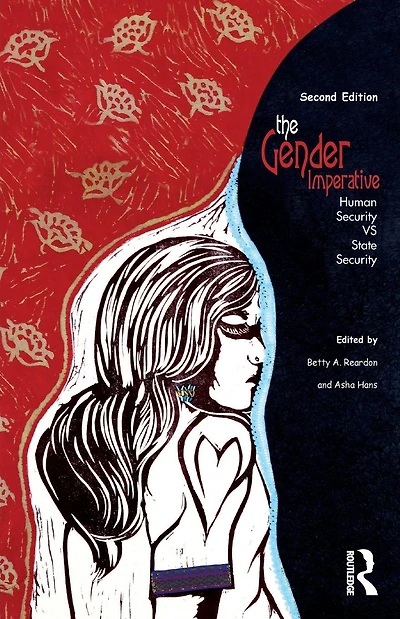 The Gender Imperative: Human Security vs State Security