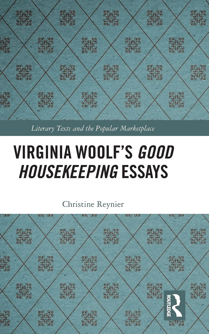 Virginia Woolf's Good Housekeeping Essays