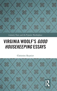 Virginia Woolf's Good Housekeeping Essays