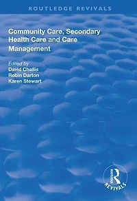 Community Care, Secondary Health Care and Management