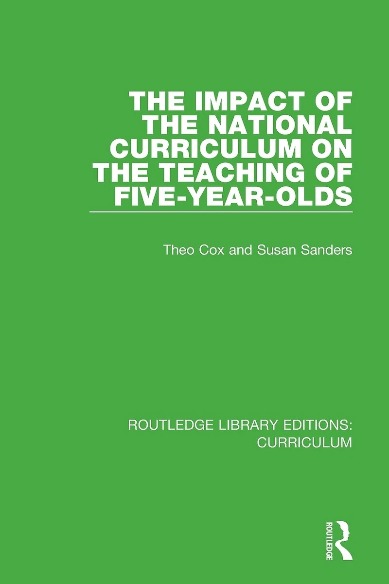 the Impact of National Curriculum on Teaching Five-Year-Olds