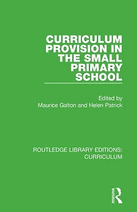 Curriculum Provision the Small Primary School