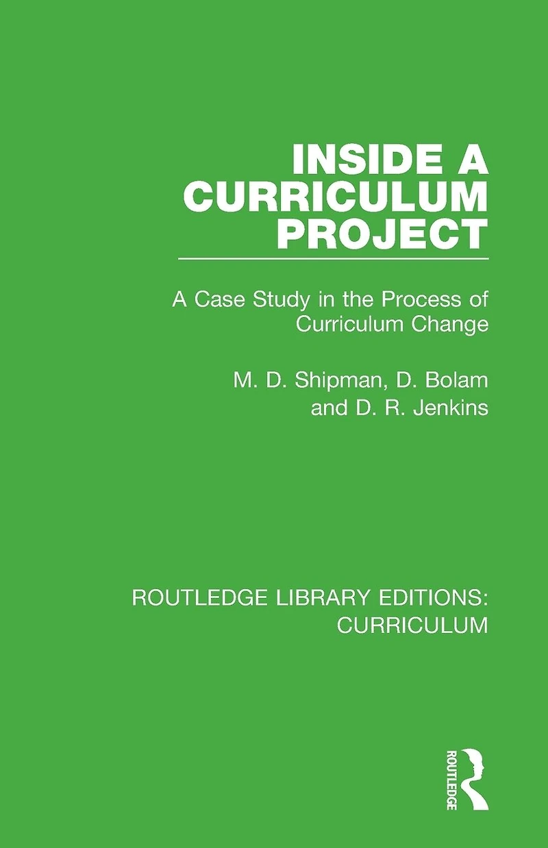 Inside A Curriculum Project: Case Study the Process of Change