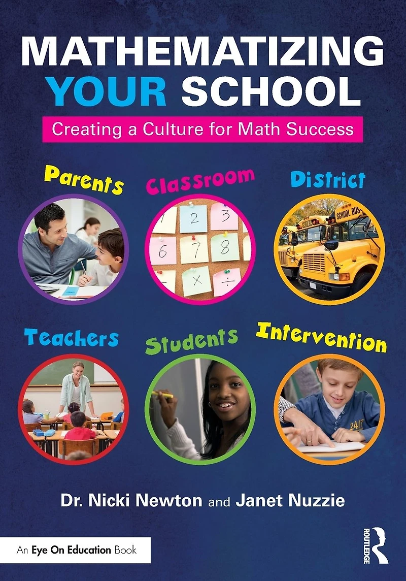 Mathematizing Your School: Creating a Culture for Math Success