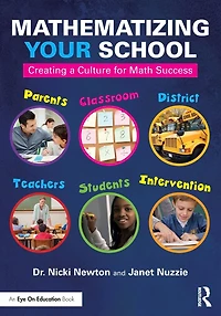 Mathematizing Your School: Creating a Culture for Math Success