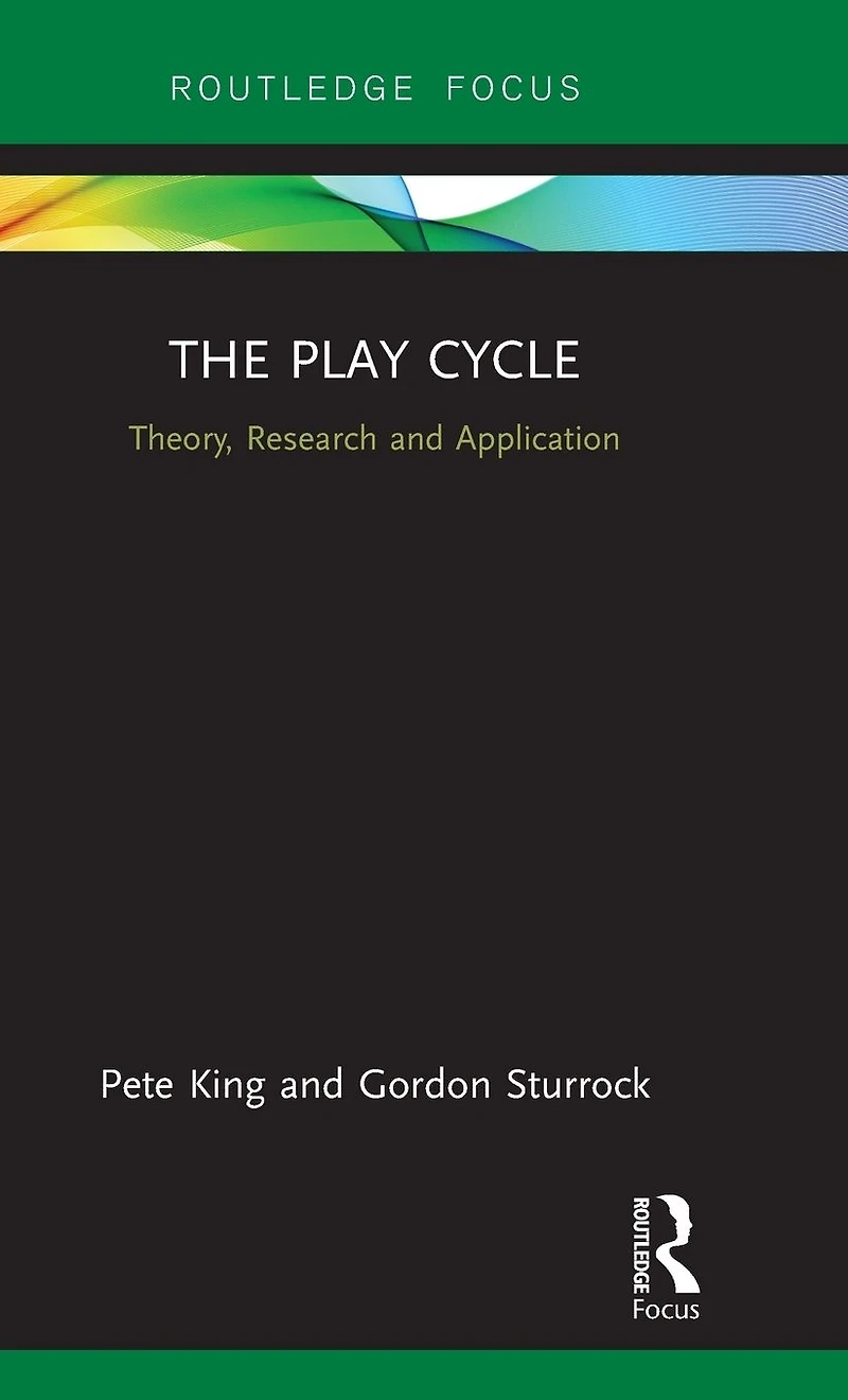 The Play Cycle: Theory, Research and Application