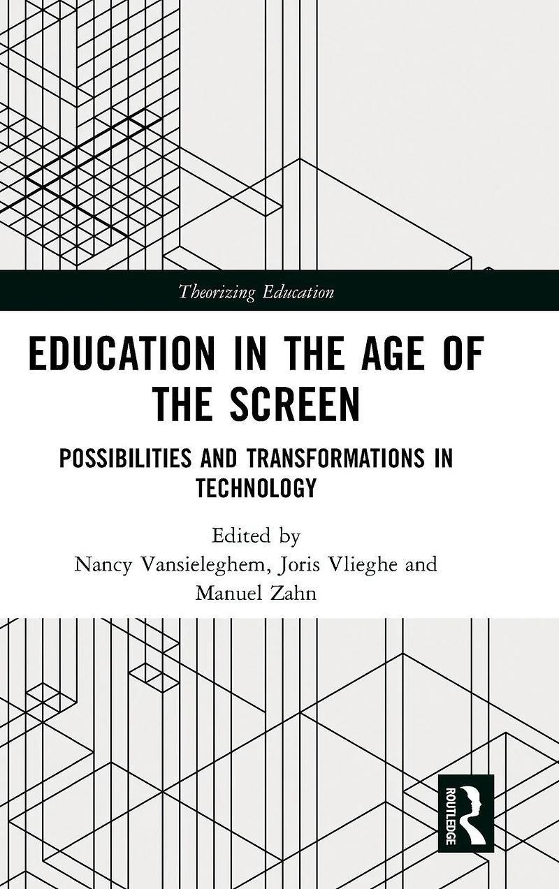Education the Age of Screen: Possibilities and Transformations Technology