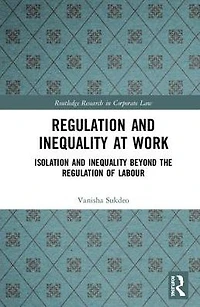 Regulation and Inequality at Work: Isolation Beyond the of Labour