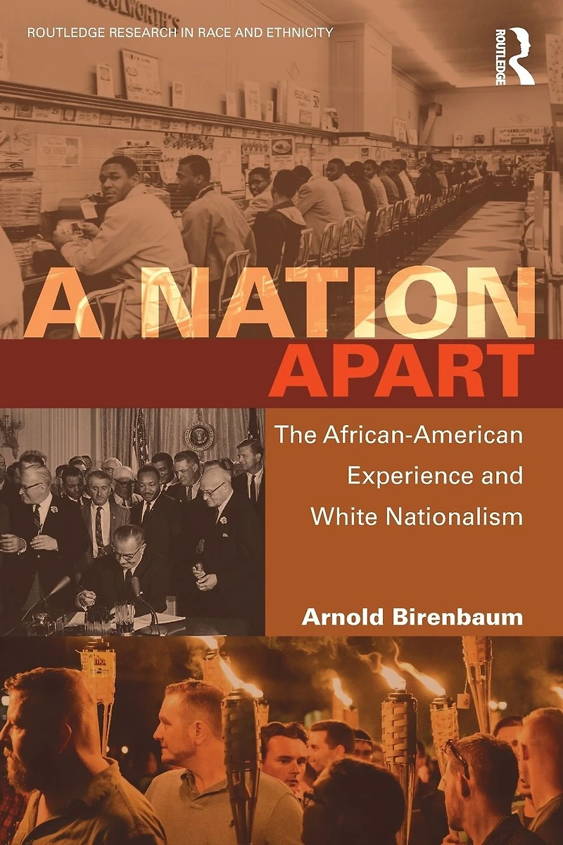 A Nation Apart: The African-American Experience and White Nationalism