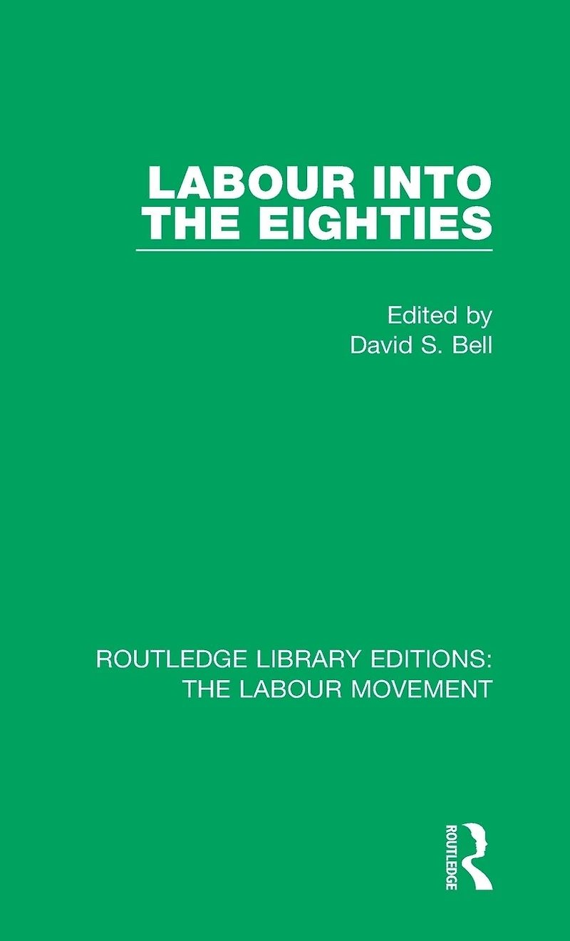 Labour into the Eighties