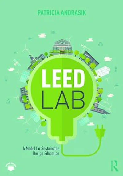 LEED Lab: A Model for Sustainable Design Education
