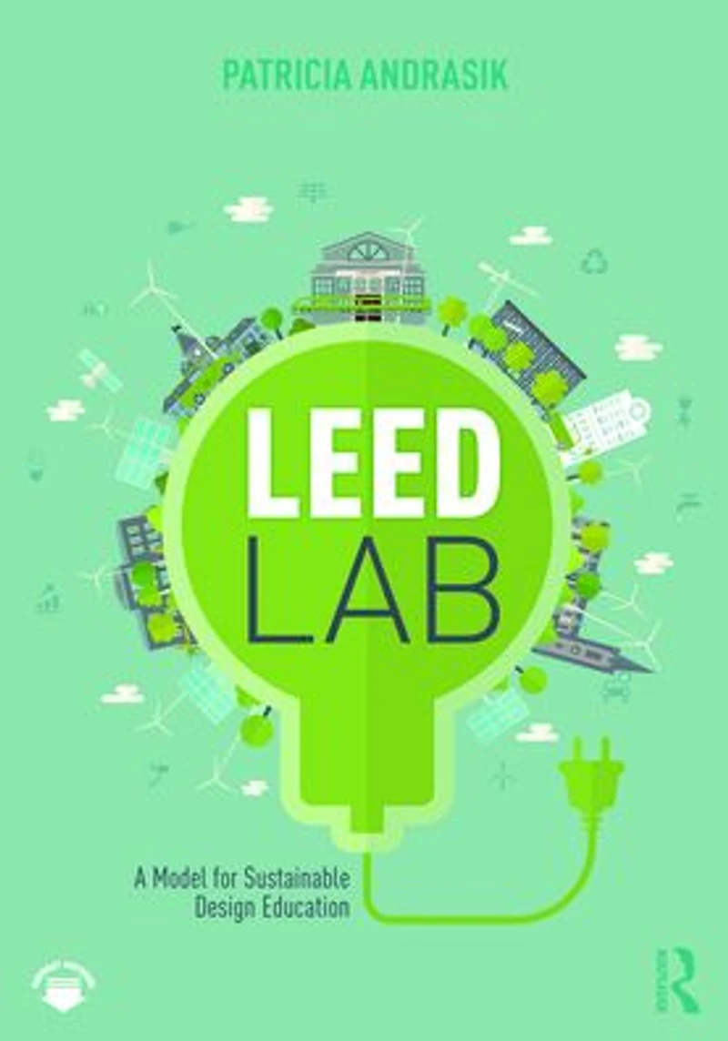 LEED Lab: A Model for Sustainable Design Education