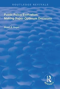 Public Policy Evaluation: Making Super-Optimum Decisions