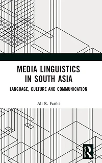 Media Linguistics South Asia: Language, Culture and Communication