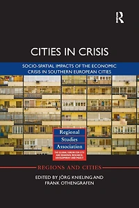 cities Crisis: Socio-spatial impacts of the economic crisis Southern European