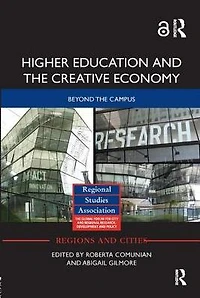 Higher Education and the Creative Economy: Beyond campus