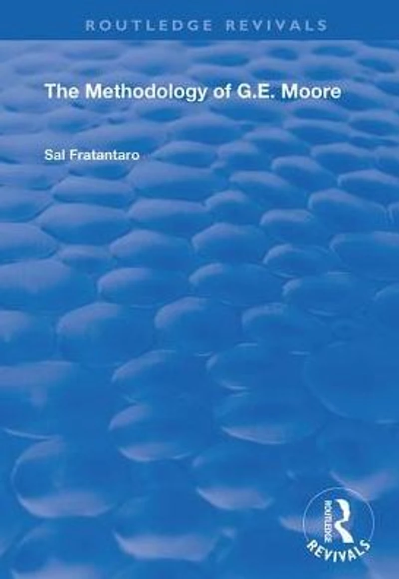 The Methodology of G.E. Moore