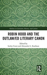 Robin Hood and the Outlaw/ed Literary Canon