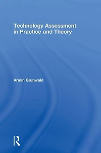 Technology Assessment Practice and Theory