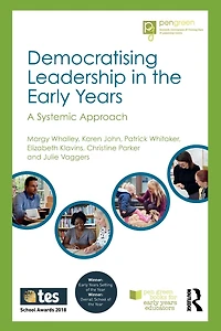 Democratising Leadership the Early Years: A Systemic Approach