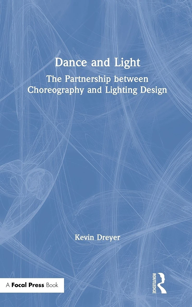 Dance and Light: The Partnership Between Choreography Lighting Design