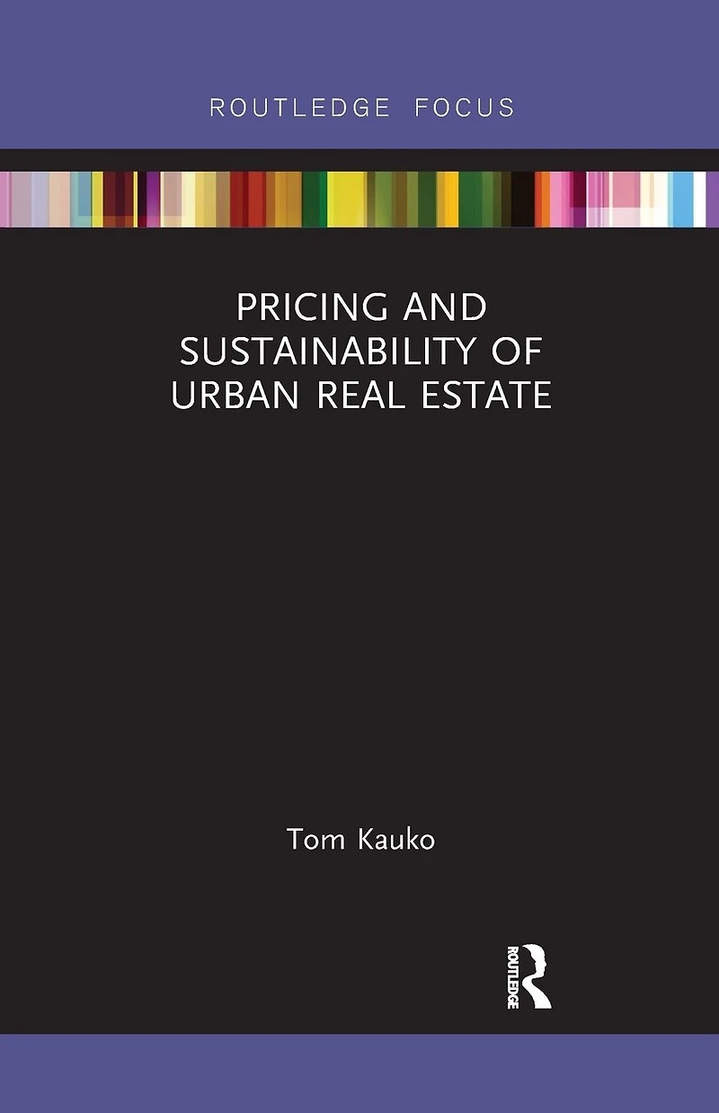 Pricing and Sustainability of Urban Real Estate