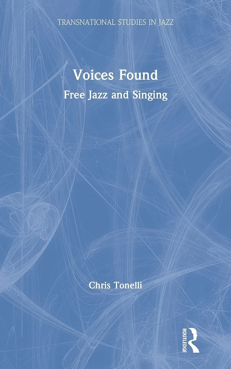 Voices Found: Free Jazz and Singing