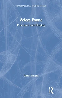 Voices Found: Free Jazz and Singing